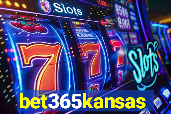 bet365kansas