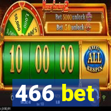 466 bet