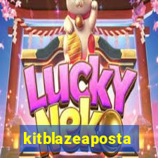 kitblazeaposta