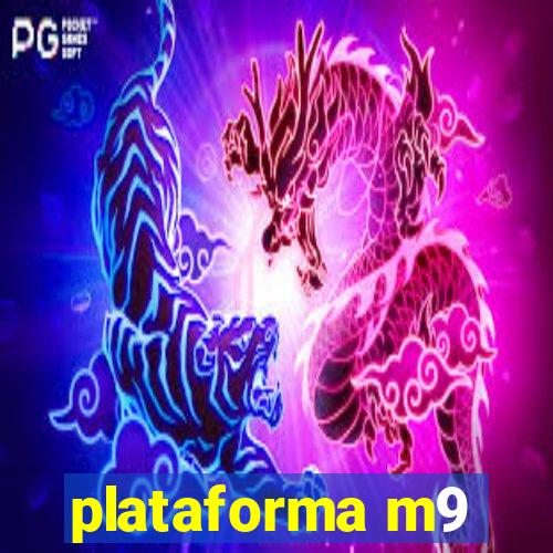plataforma m9