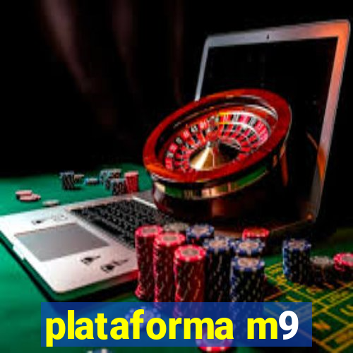 plataforma m9