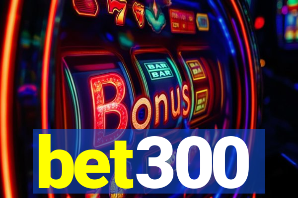 bet300