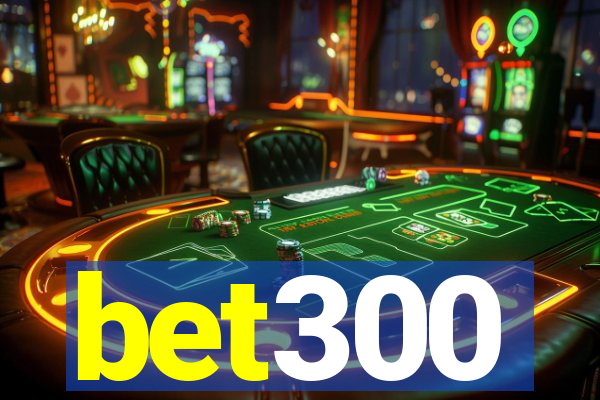bet300