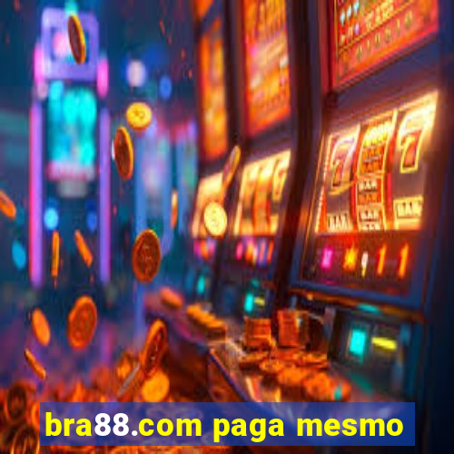 bra88.com paga mesmo