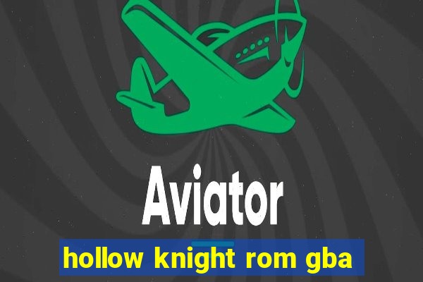 hollow knight rom gba