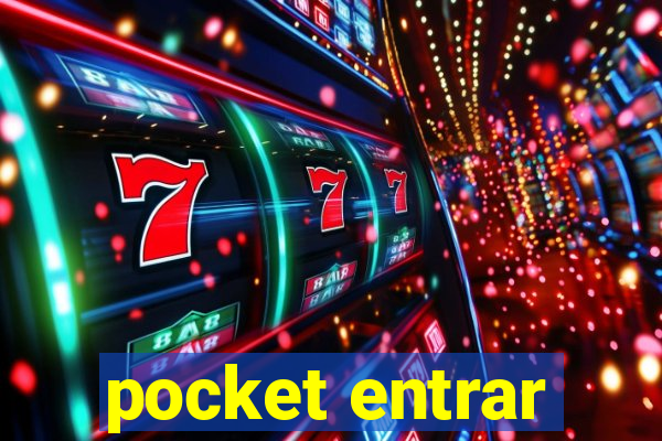 pocket entrar