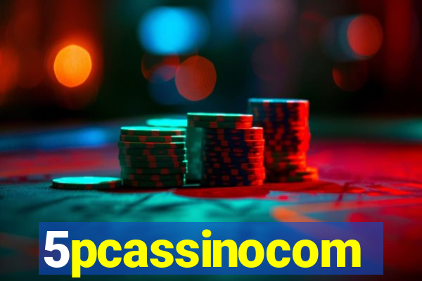 5pcassinocom