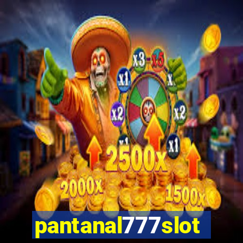 pantanal777slots.com
