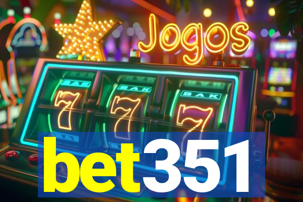bet351