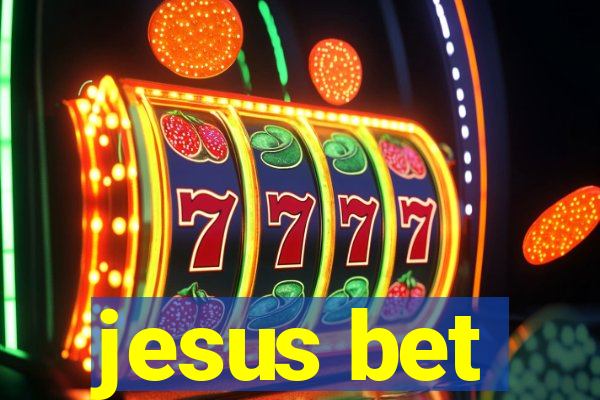 jesus bet