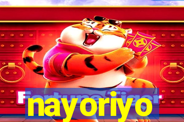 nayoriyo