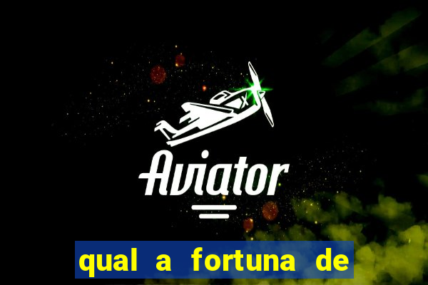 qual a fortuna de helen ganzarolli