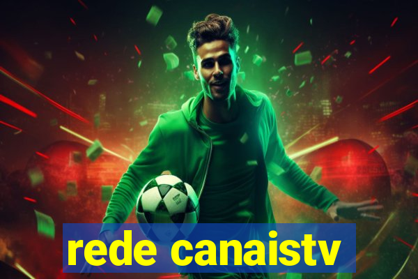 rede canaistv
