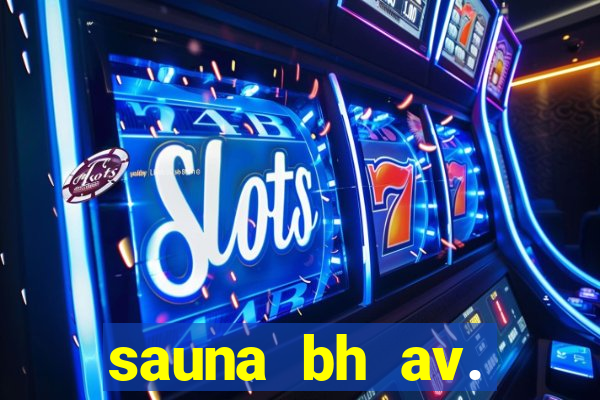 sauna bh av. augusto de lima 444 - centro