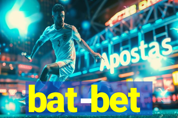 bat-bet