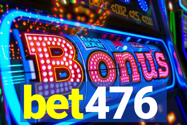 bet476
