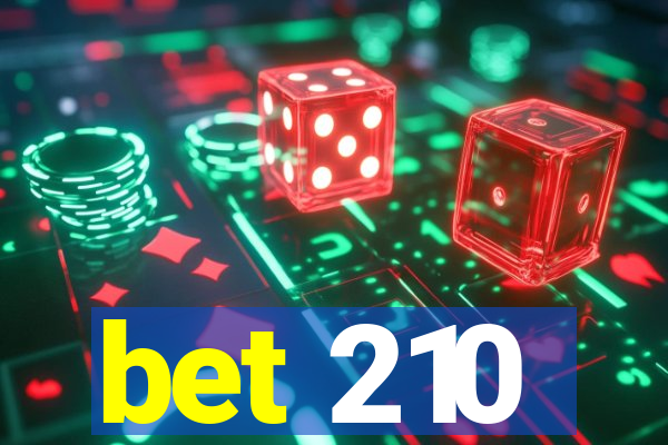 bet 210