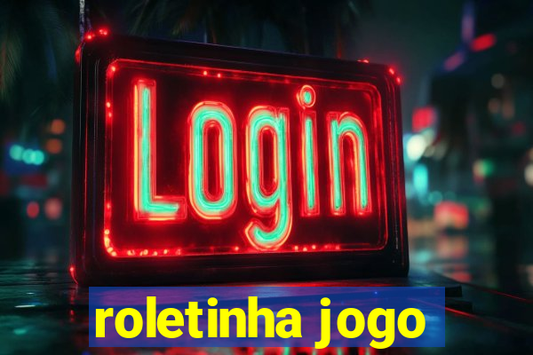 roletinha jogo