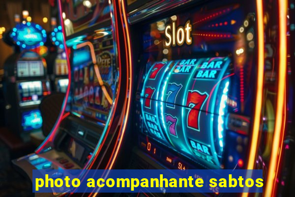 photo acompanhante sabtos