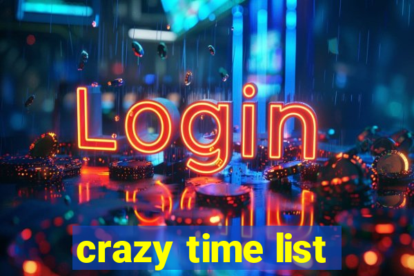 crazy time list