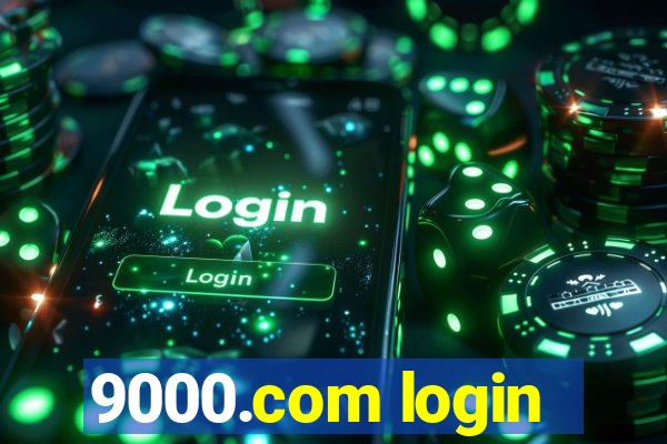 9000.com login