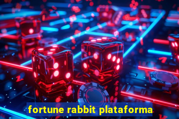 fortune rabbit plataforma