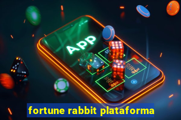fortune rabbit plataforma