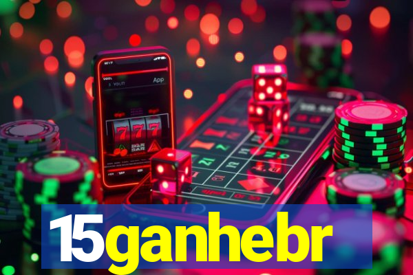 15ganhebr
