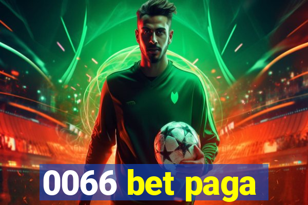0066 bet paga