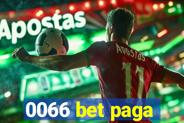 0066 bet paga