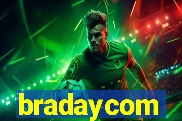 bradaycom