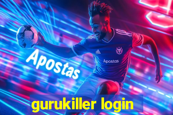 gurukiller login