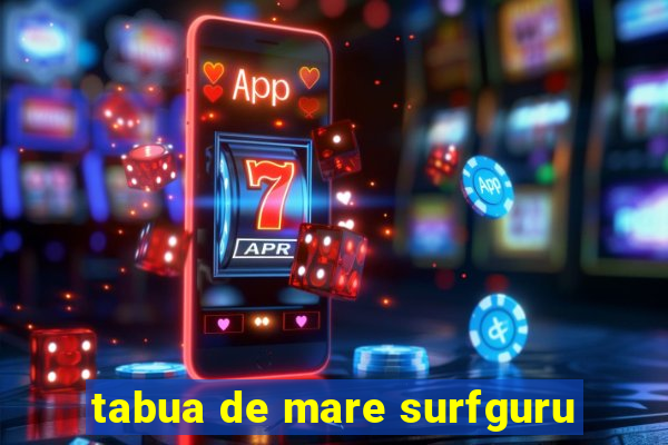 tabua de mare surfguru
