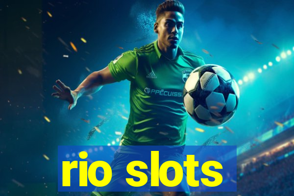 rio slots