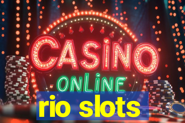 rio slots
