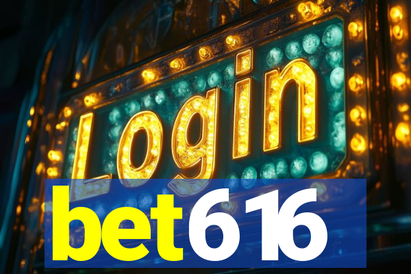 bet616