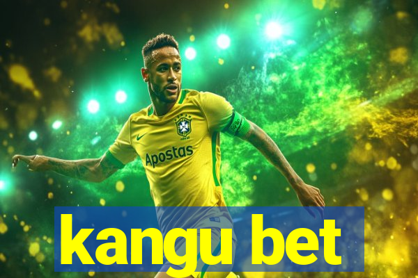 kangu bet