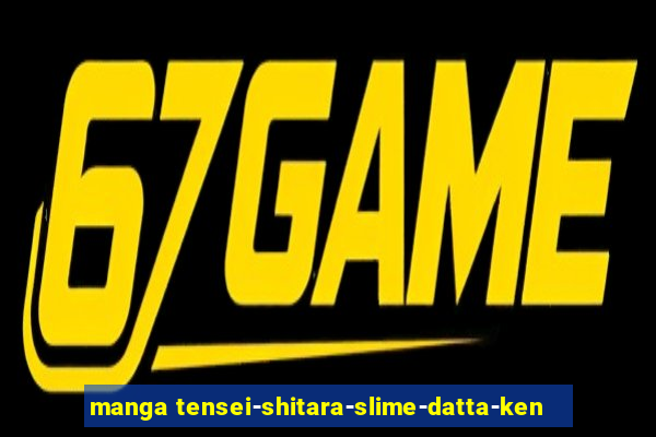 manga tensei-shitara-slime-datta-ken