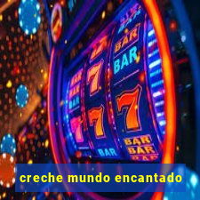 creche mundo encantado