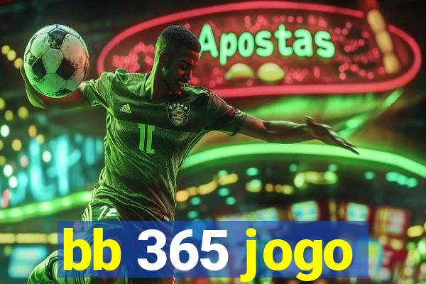bb 365 jogo