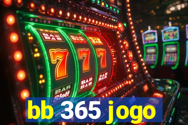 bb 365 jogo