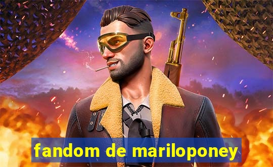 fandom de mariloponey