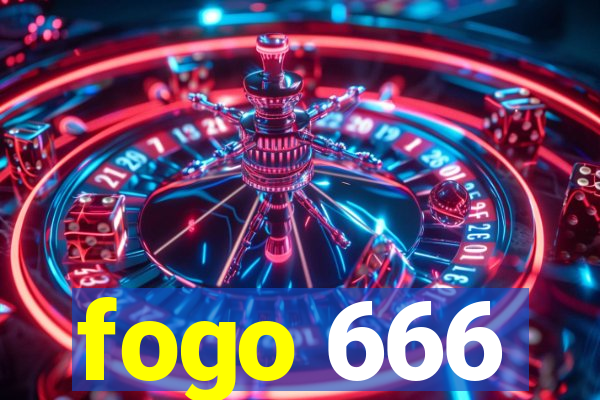 fogo 666