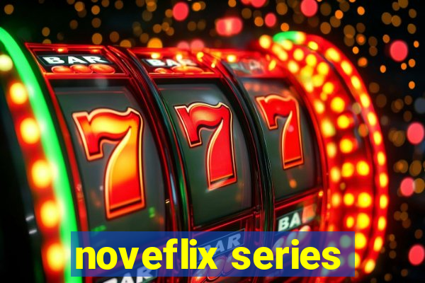 noveflix series