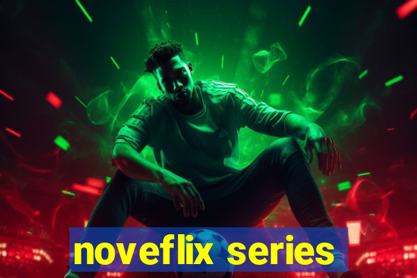 noveflix series