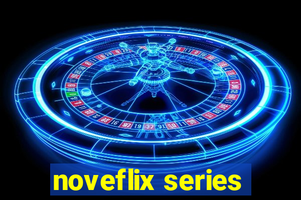 noveflix series