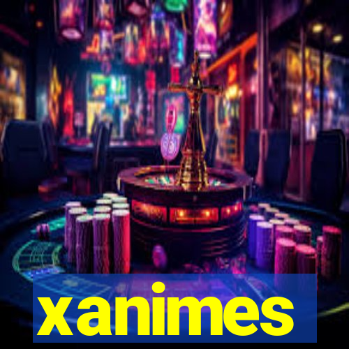 xanimes
