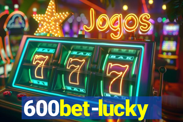 600bet-lucky