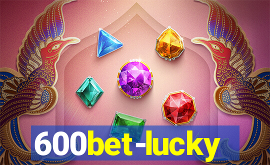 600bet-lucky