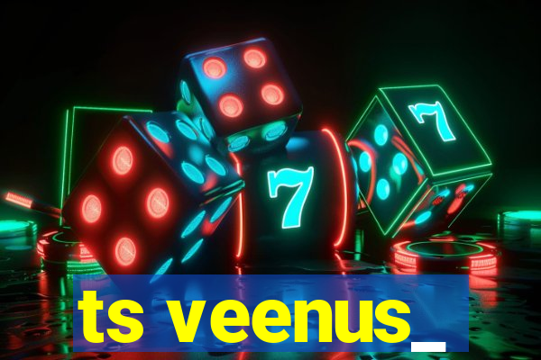 ts veenus_